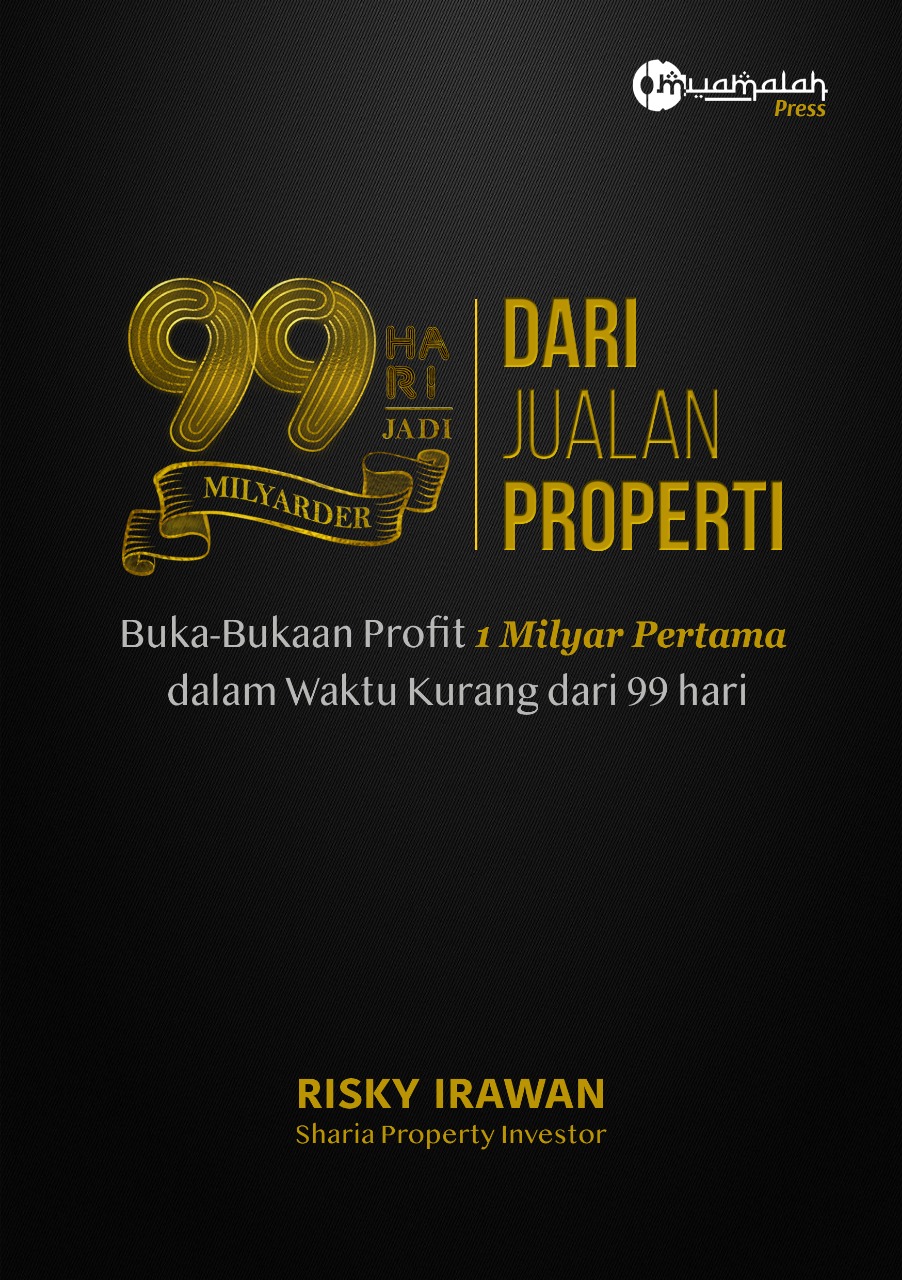 99 Hari Jadi Milyarder dari Jualan Properti