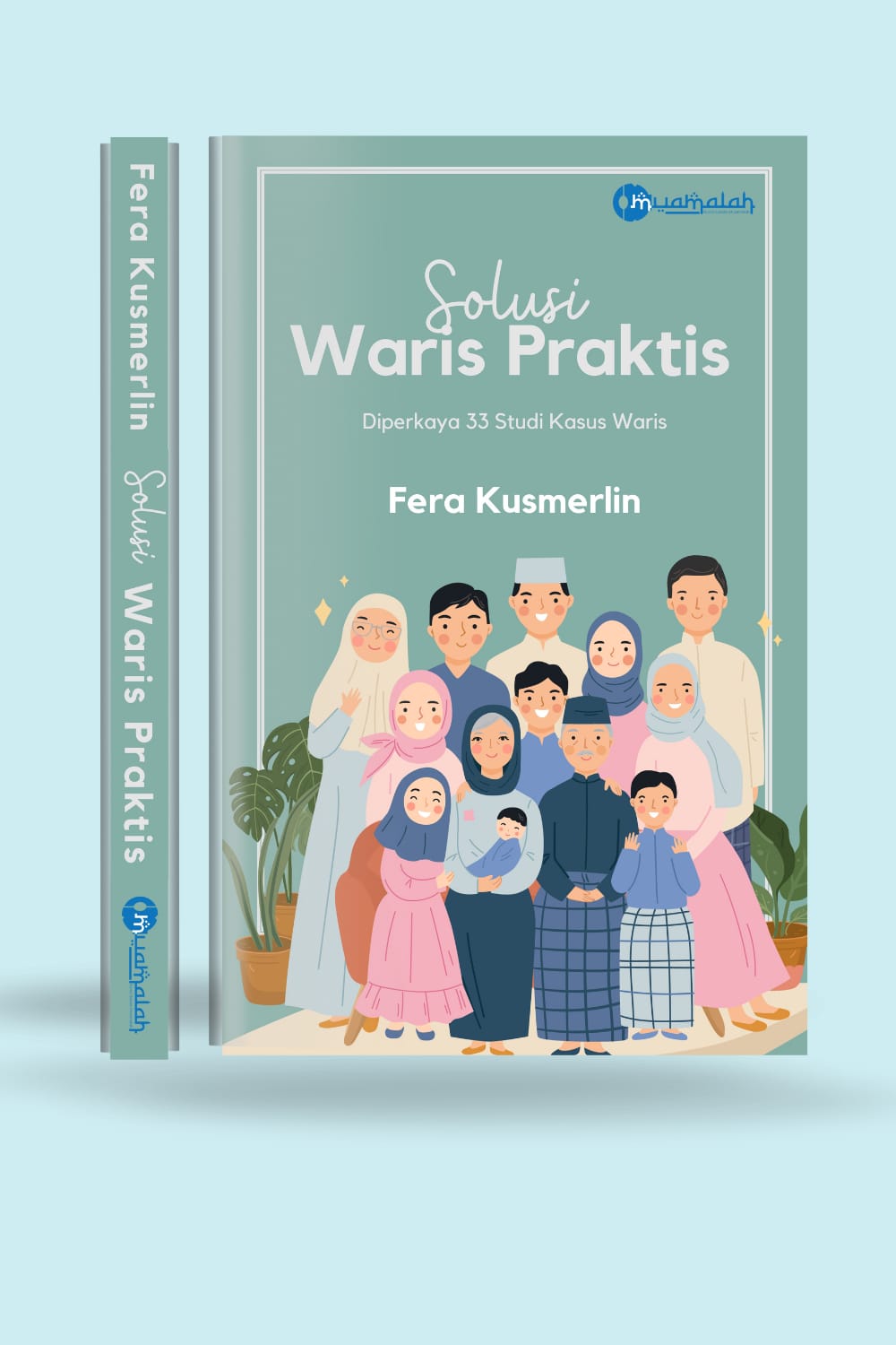 Solusi Waris Praktis, Diperkaya 33 Studi Kasus Waris